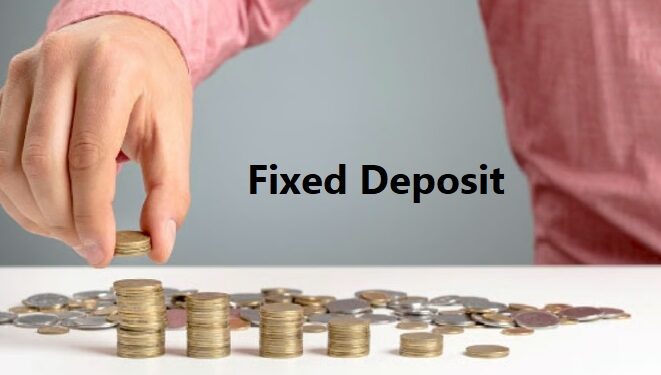 Fixed Deposit
